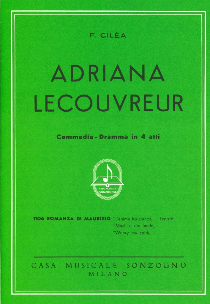 Cilea, Adriana Lecouv, L'anima ho stanca (Sonzogno)