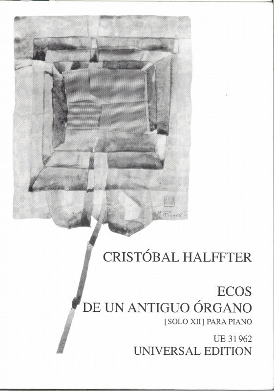 Halffter, Ecos de un antiguo organo (Universal)