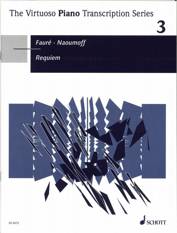 Faure/Naoumoff, Requiem op. 48 (Schott)