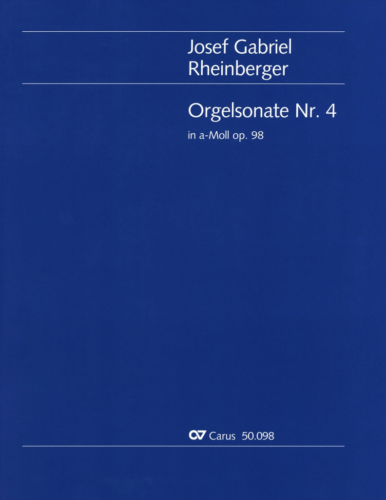 Rheinberger, Sonata No. 4 in a, op. 98 (Carus)