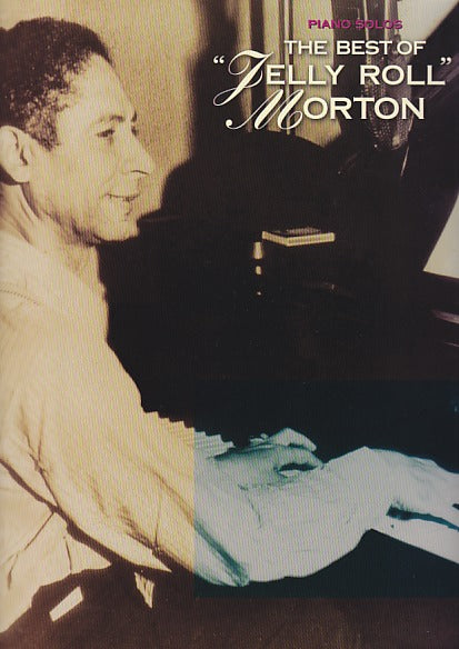 Morton, Best of 'Jelly Roll' Morton (Hal Leonard)