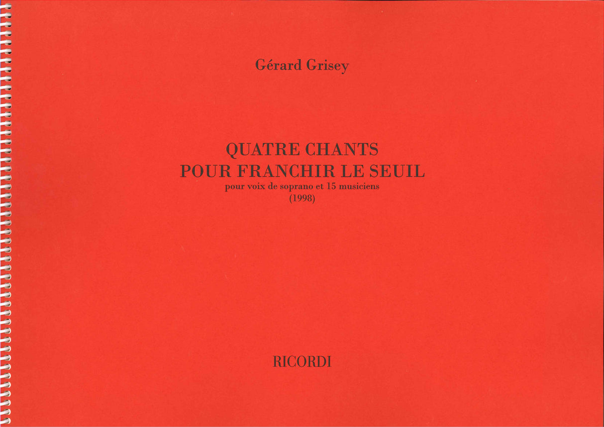 Grisey, 4 Chants pour franchir le seuil (Ricordi)
