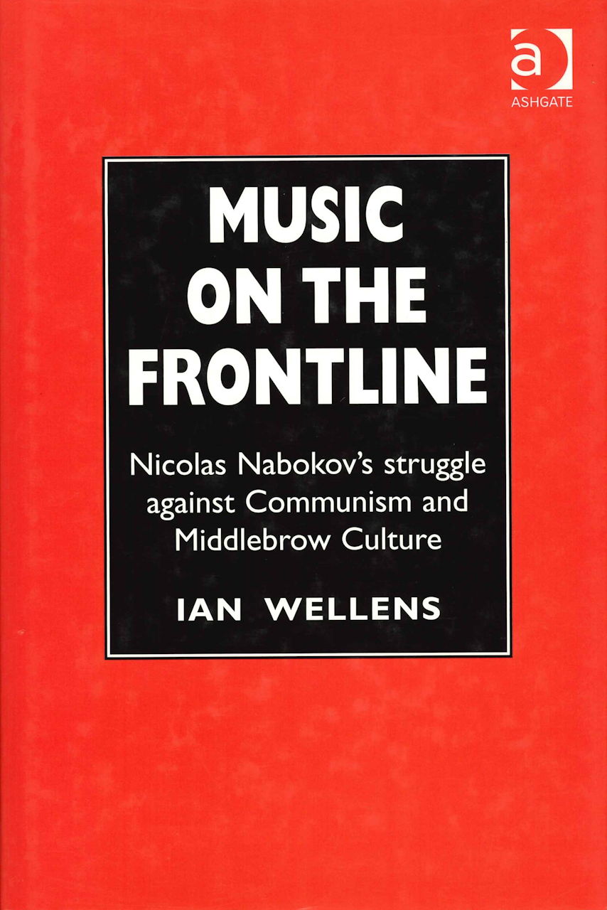 Wellens, Music on the Frontline (Ashgate)