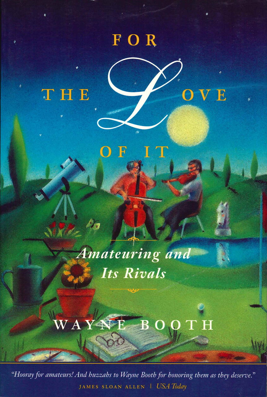 Booth, For the Love of It (paper) (Chicago Press, University of)