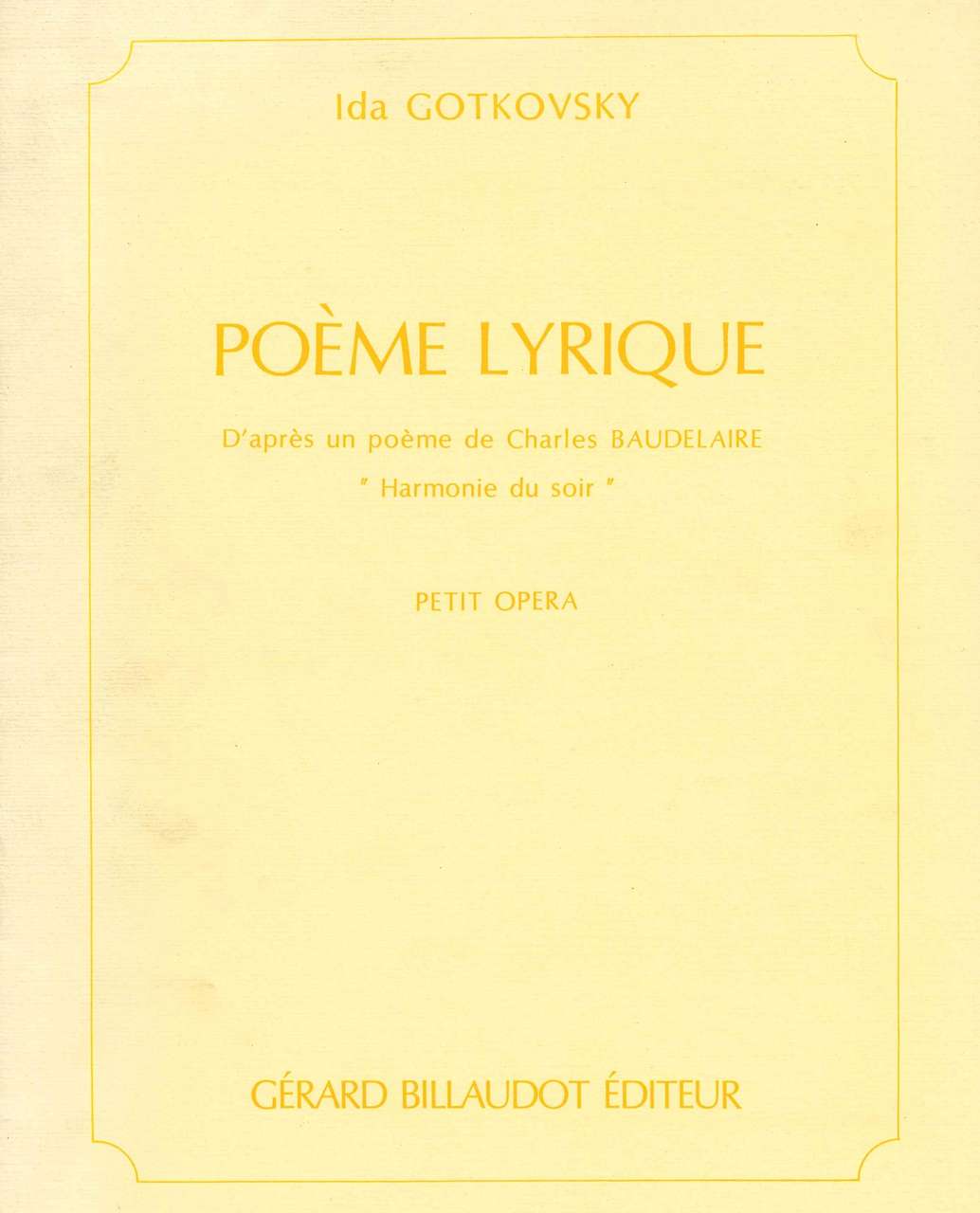 Gotkovsky, Poeme lyrique: Petit Opera (Billaudot)