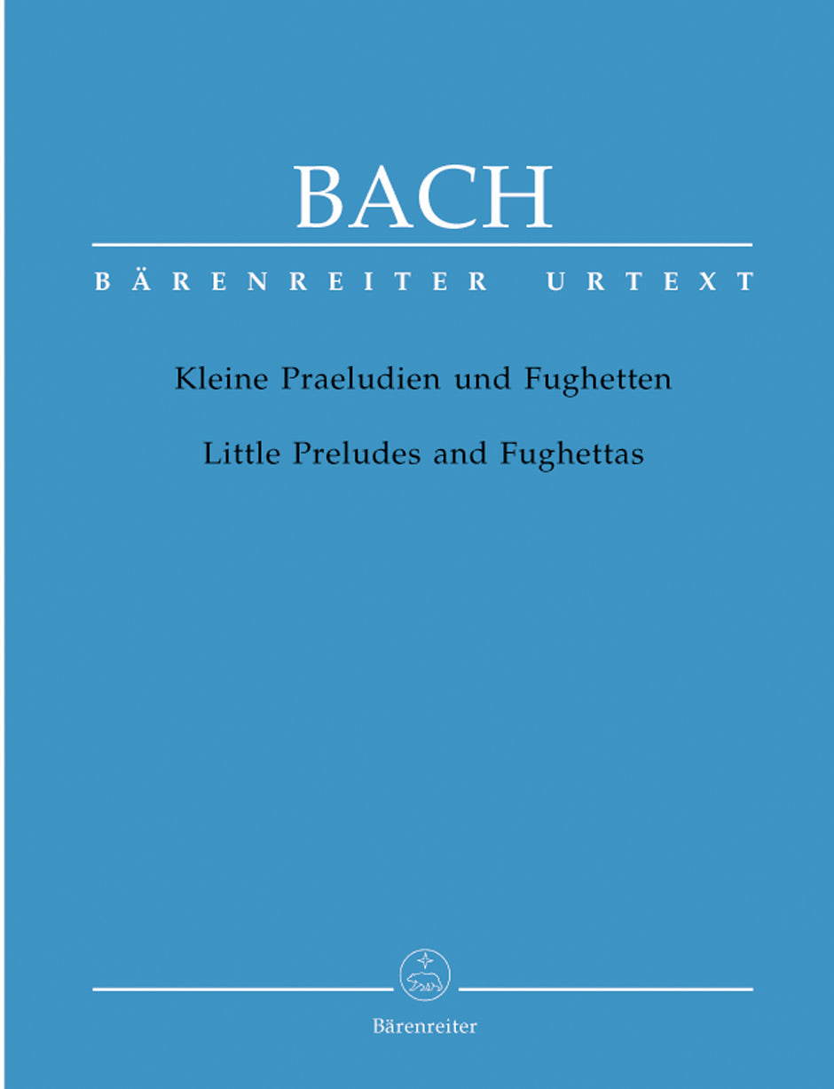 Bach, Kleine Praeludien und Fughetten (Barenreiter)