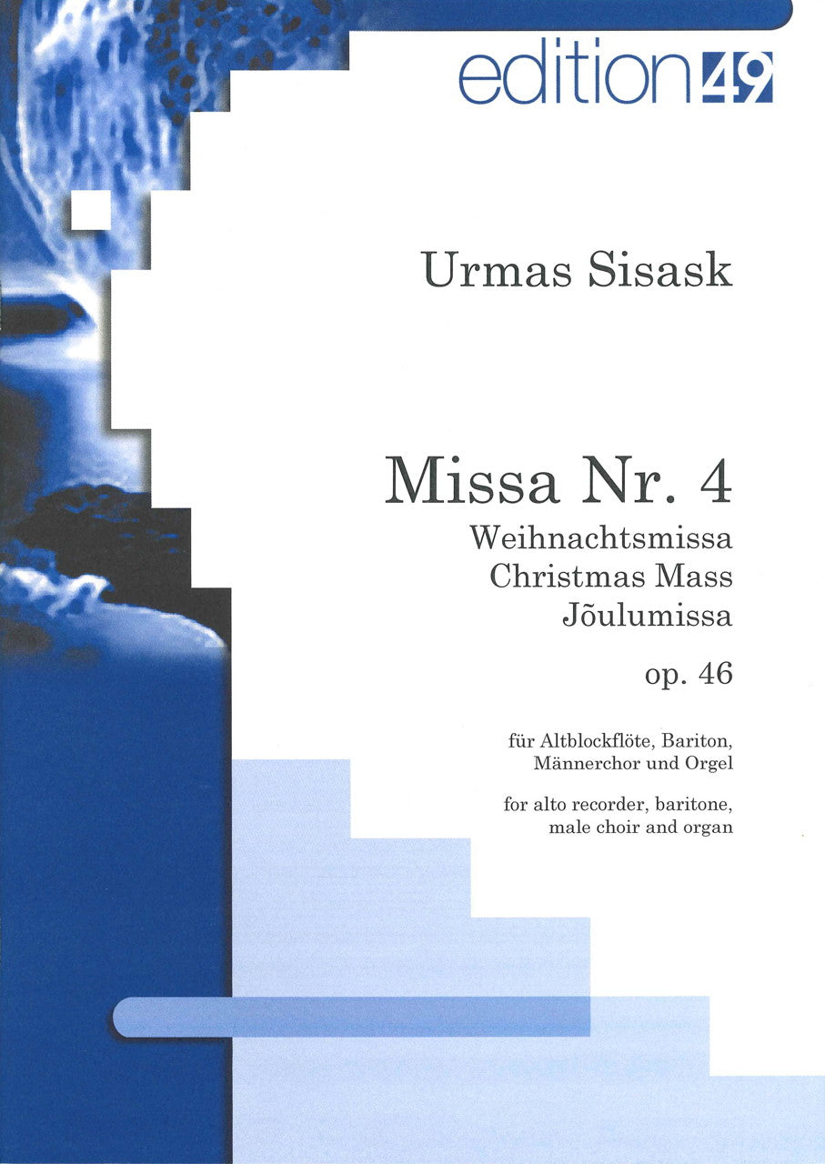 Sisask, Missa Nr. 4, op. 46 (Edition 49)