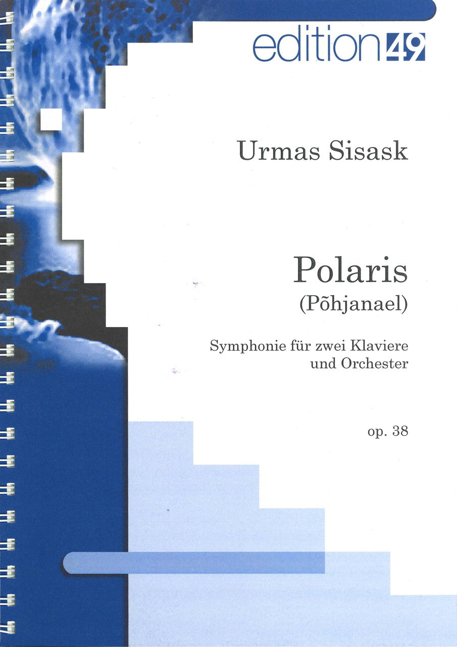 Sisask, Polaris (Pohjanael) op. 38 (Edition 49)