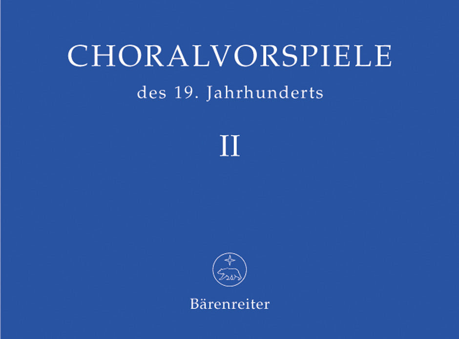 Choralvorspiele des 19. Jhr. 2: E (Barenreiter)