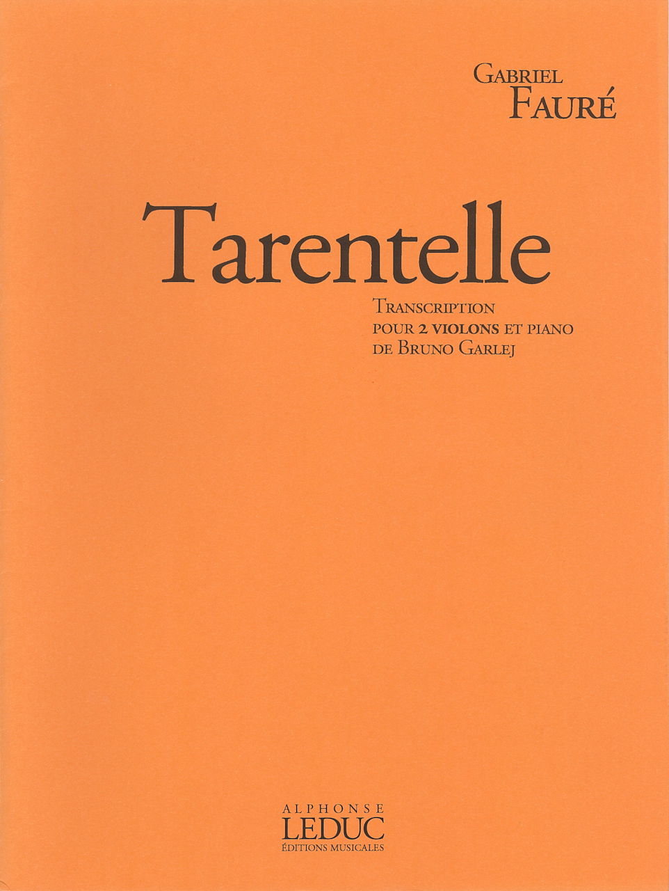 Faure, Tarantelle (2Vn,Pf) (Hamelle)