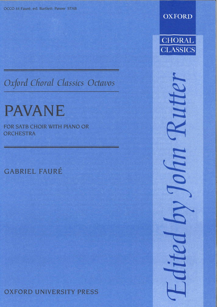 Faure, Pavane (SATB,Pf) (Oxford University Press)