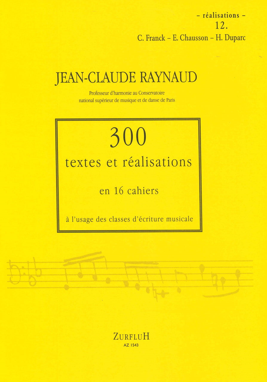 Raynaud, 300 Textes & Realisat.12 Realis (Zurfluh)