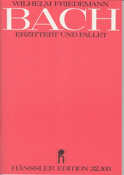 Bach,W.F., Erzittert und fallet (Score) (Carus)