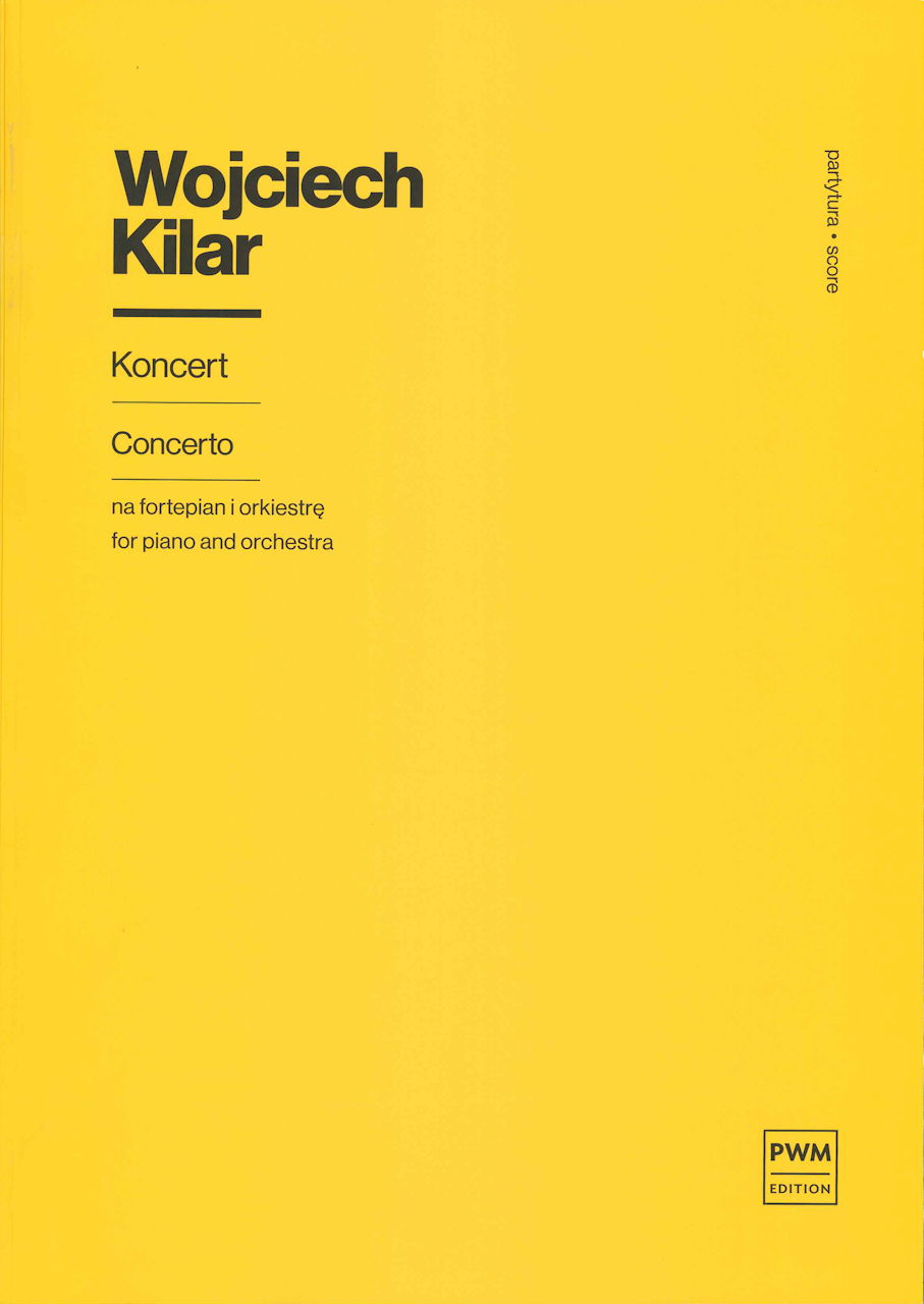 Kilar, Concerto for Piano and Orchestra (PWM)