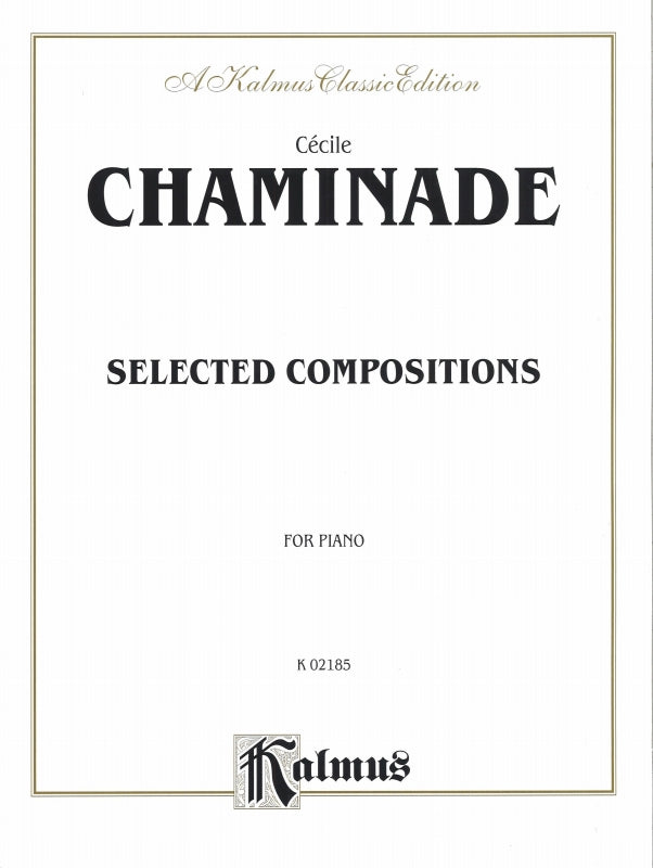 Chaminade, Selected Compositions (Kalmus/Alfred)