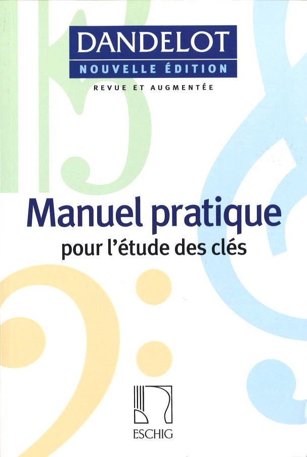 Dandelot, Manuel pratique (Nouvelle Ed.) (Eschig)