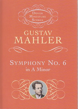 Mahler, Symphony No. 6 in a minor (Dover)