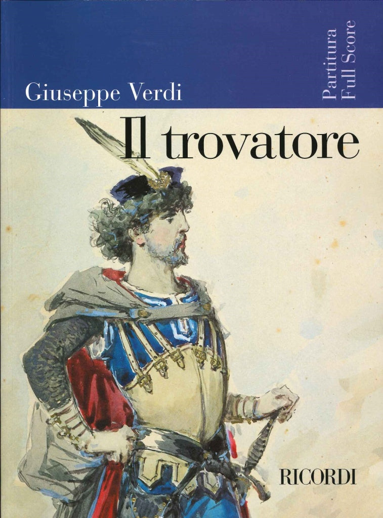 Verdi, Trovatore: Dramma lirico (Ricordi)