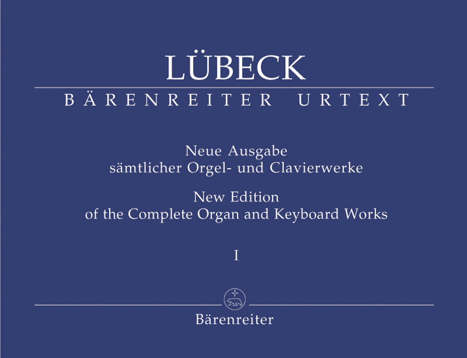 Lubeck, Neue Ausgabe Org/Clavierwerke 1 (Barenreiter)