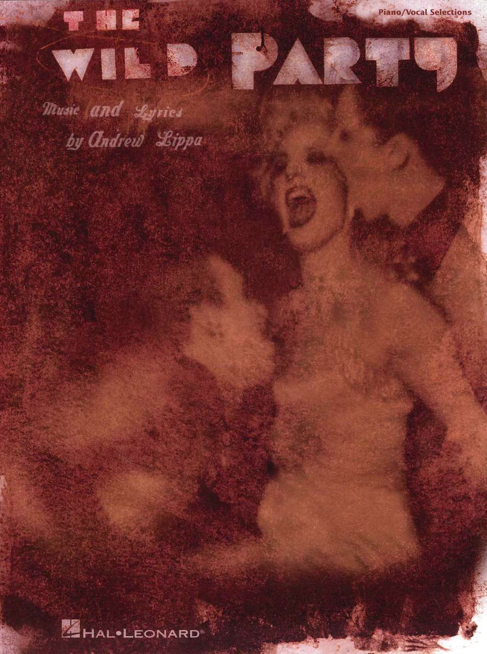 Wild Party: Vocal Selections (Hal Leonard)