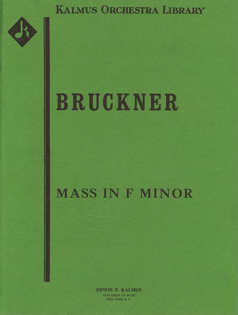 Bruckner, Missa in f minor (E.F.Kalmus)