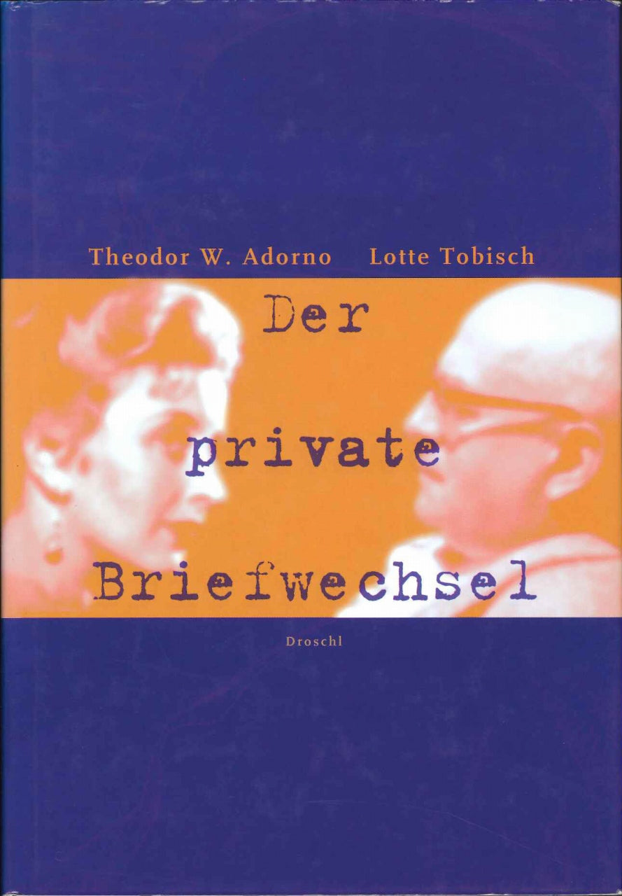 Adorno, Private Briefwechsel (Droschl,M.)