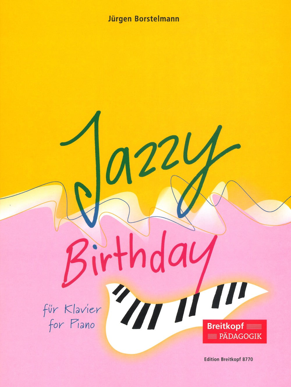Borstelmann, Jazzy Birthday (Breitkopf)