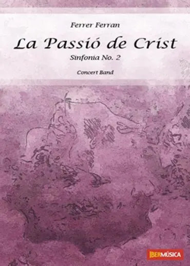 Ferran, La Passio de Crist (Ibermusica)