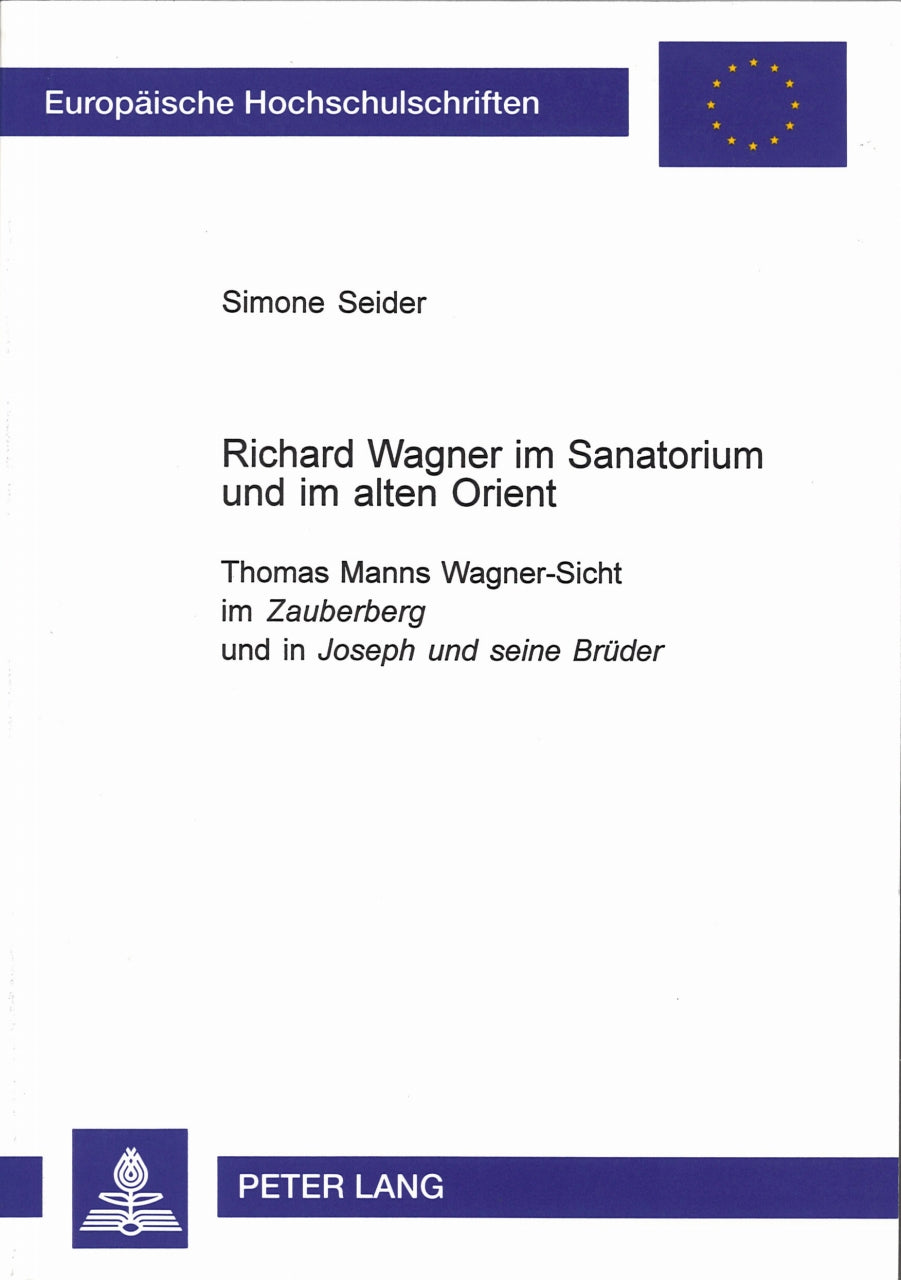 Seider, Richard Wagner im Sanatorium (Peter Lang)
