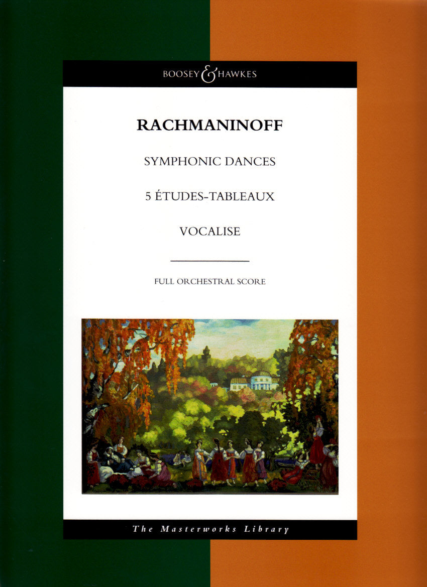 Rachmaninoff, Symphonic Dances, Vocalise (Boosey)