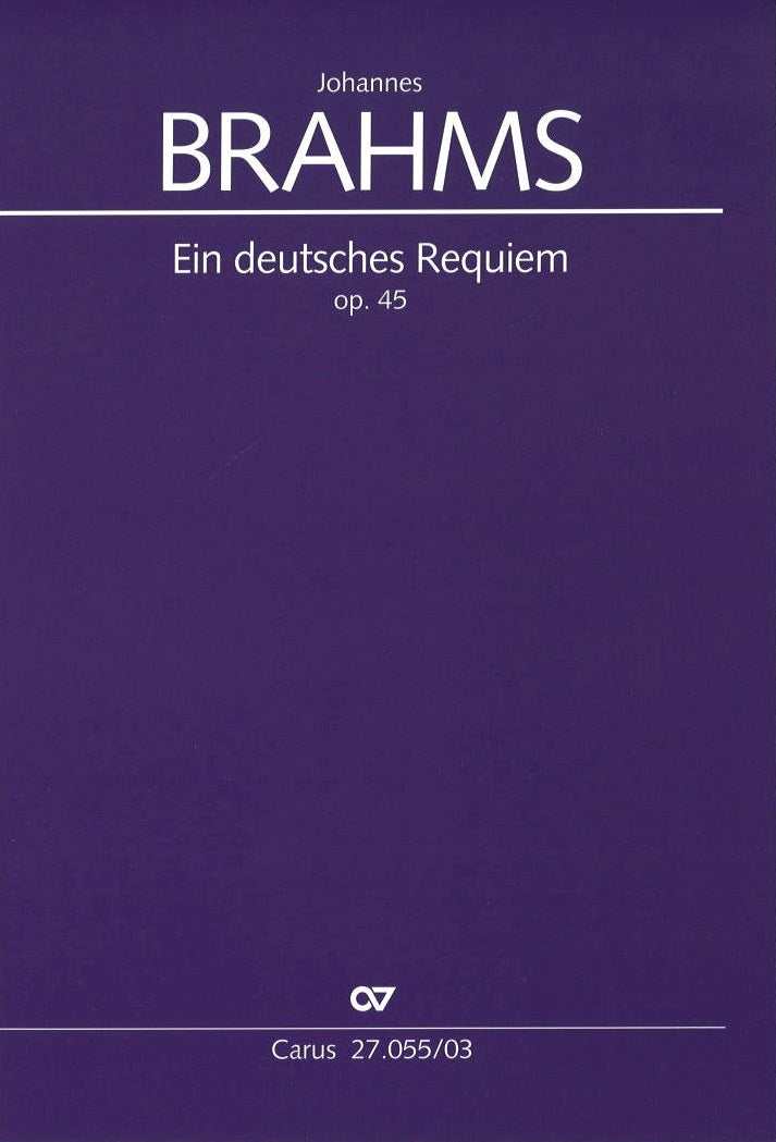 Brahms, Deutsches Requiem op. 45 (Carus)