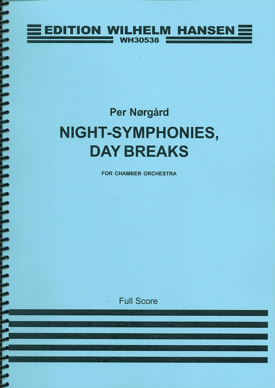 Norgard, Night-Symphonies, Day Breaks (W.Hansen)