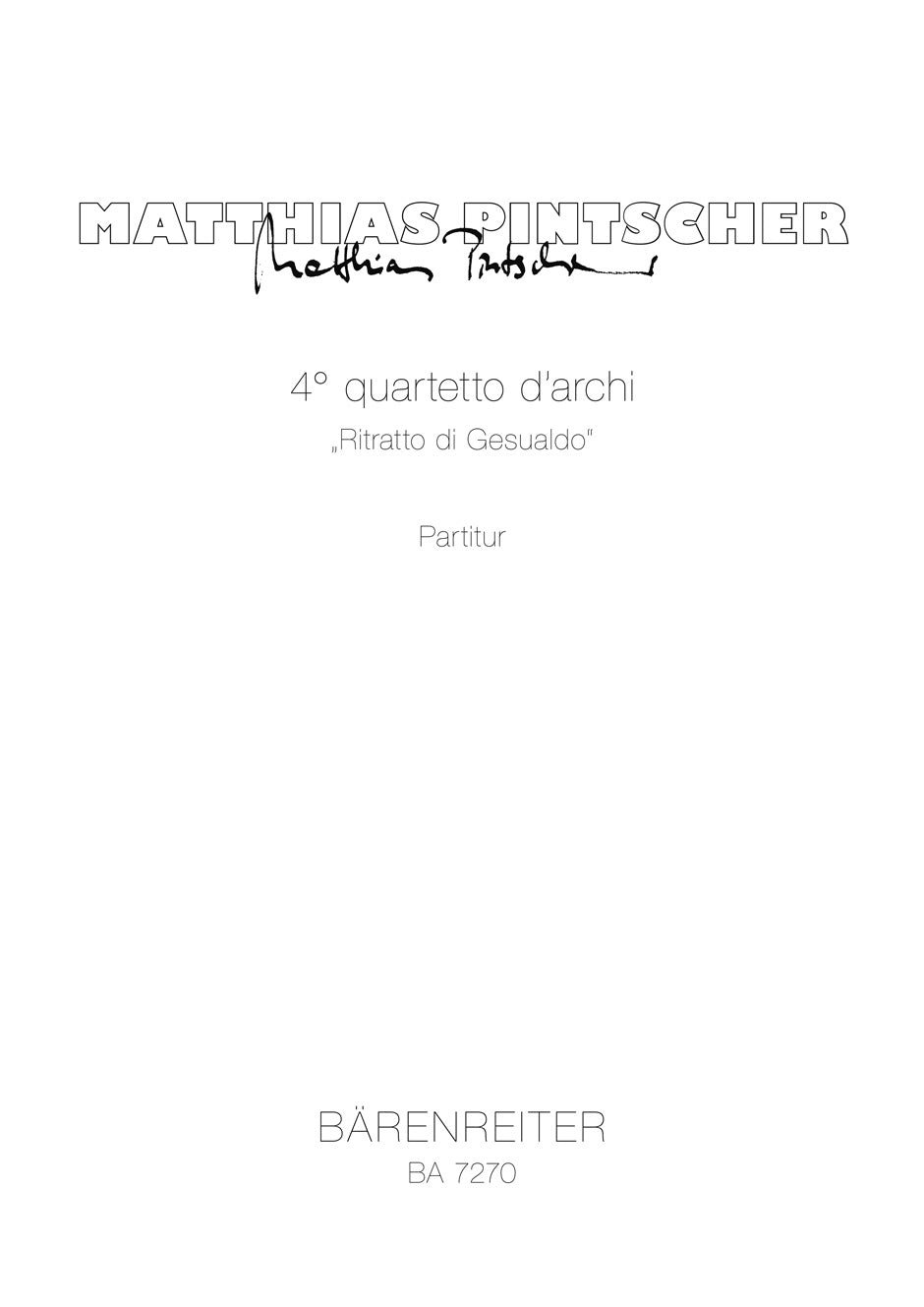 Pintscher, Quartetto d'archi No. 4 (Barenreiter)