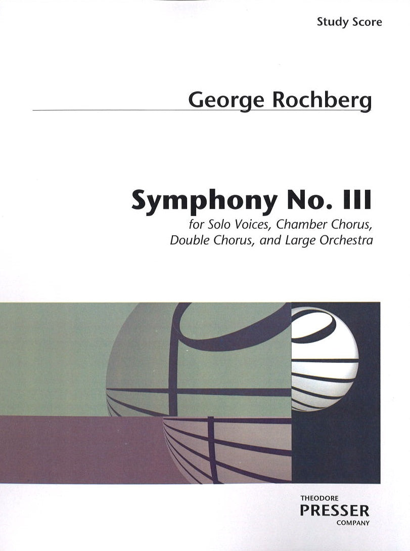 Rochberg, Symphony No. 3 (Presser)