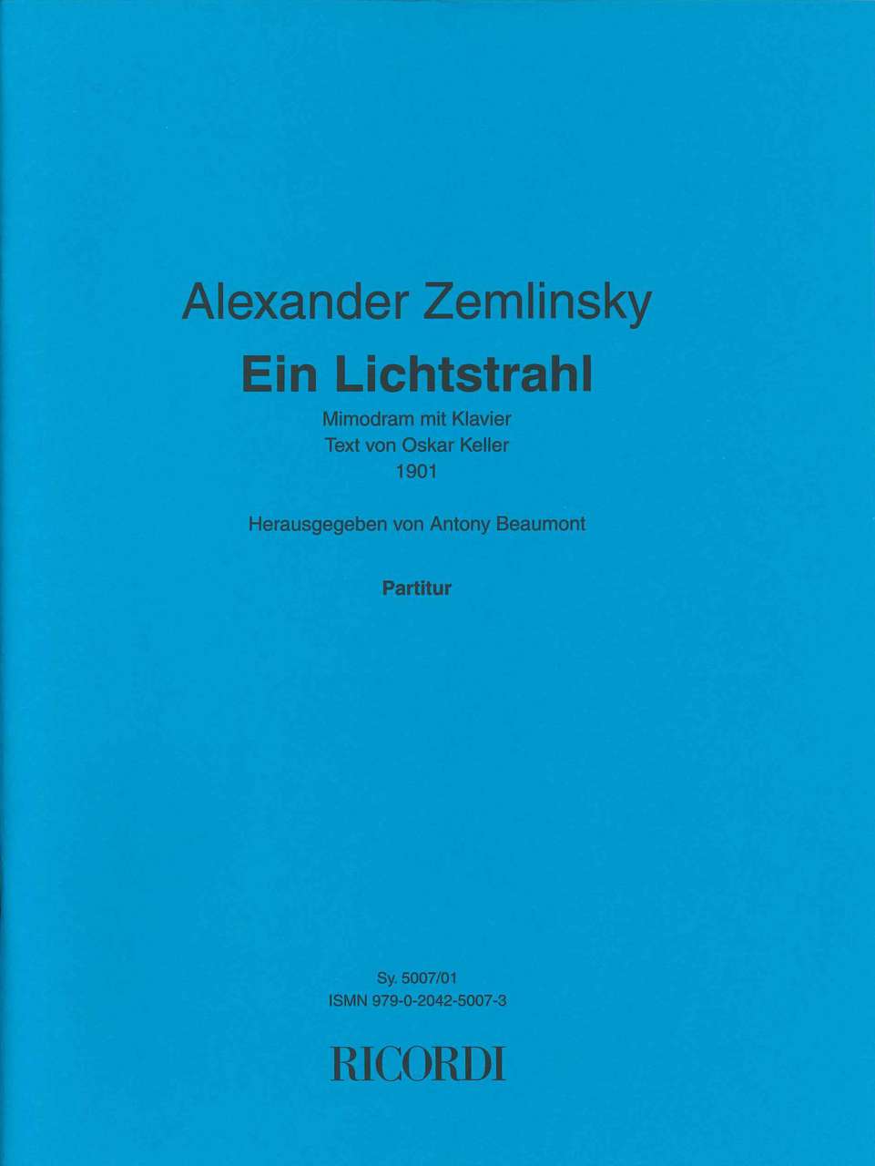 Zemlinsky, Lichtstrahl: Mimodram m. Klav (Ricordi)