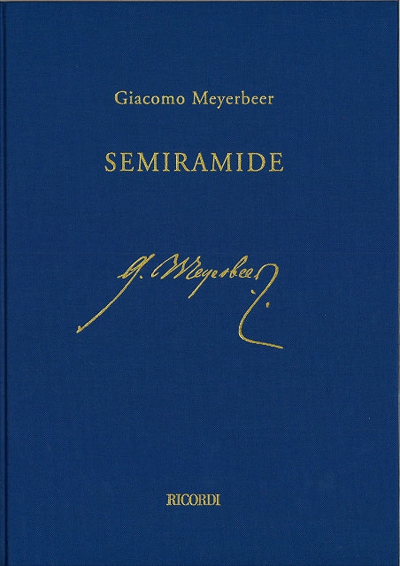 Meyerbeer, Semiramide (3-volume Set) (Ricordi)