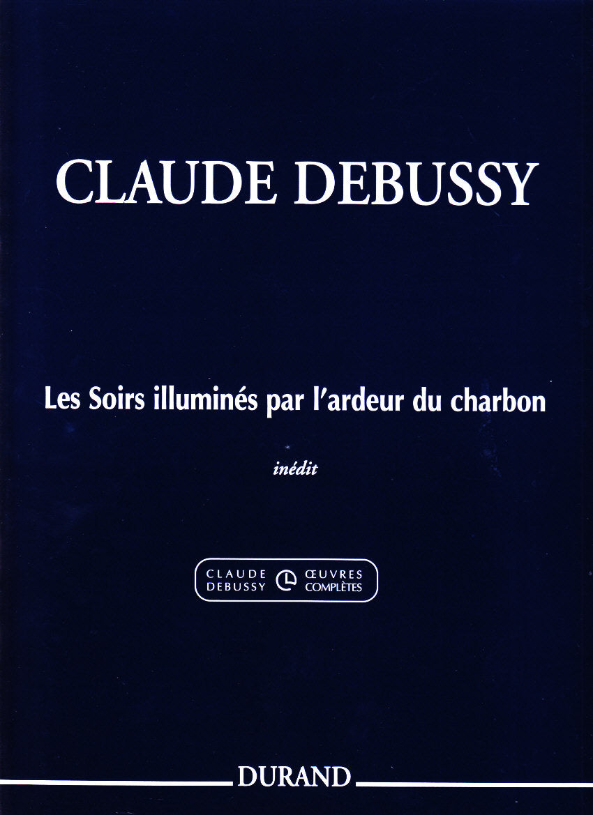 Debussy, Soirs illumines par l'ardeur... (Durand)