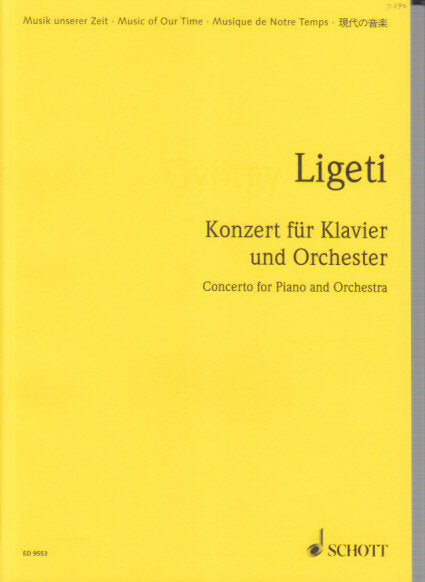 Ligeti, Concerto for Piano (1985-88) (Schott)