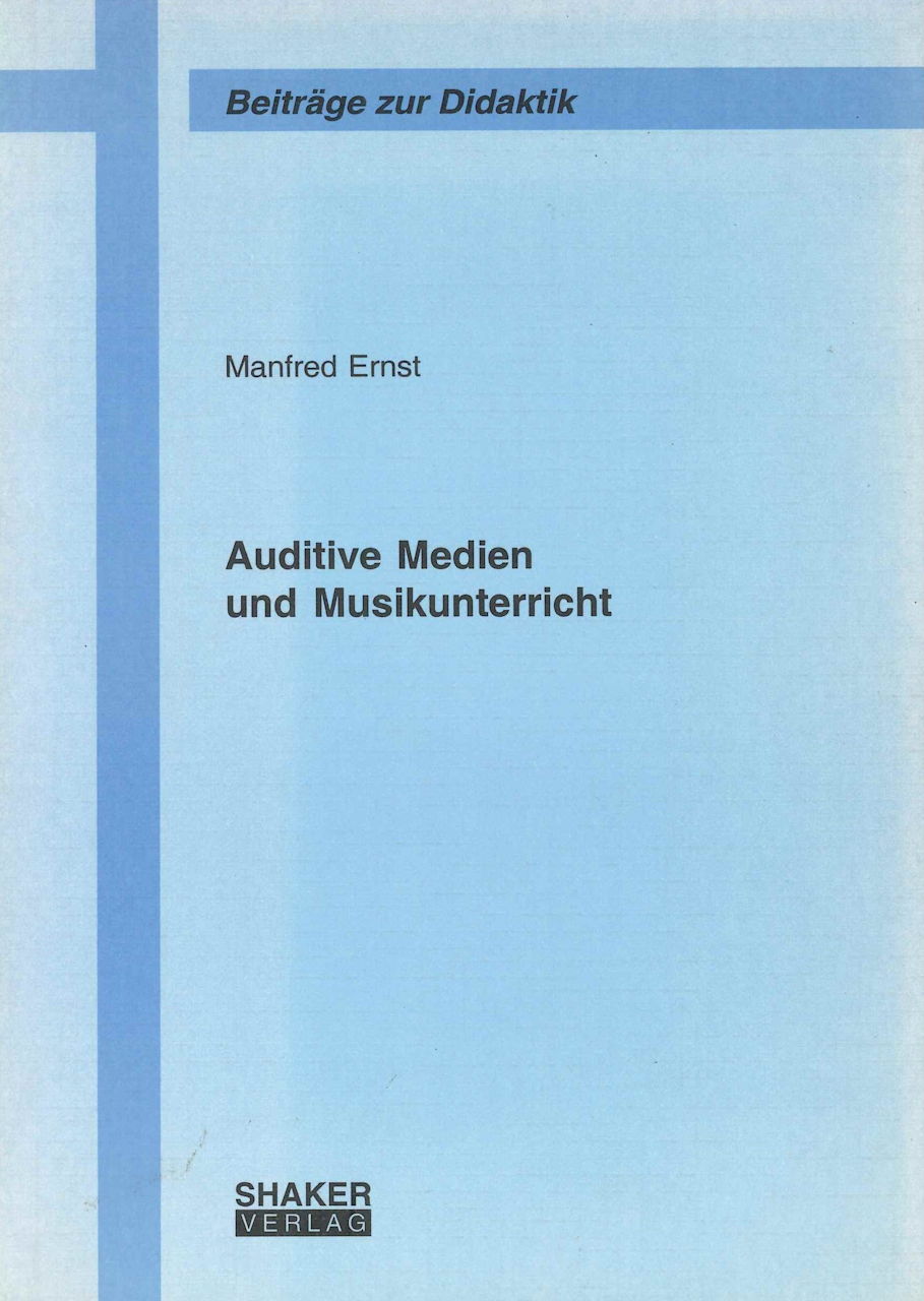 Ernst, Auditive Medien & Musikunterricht (Shaker)