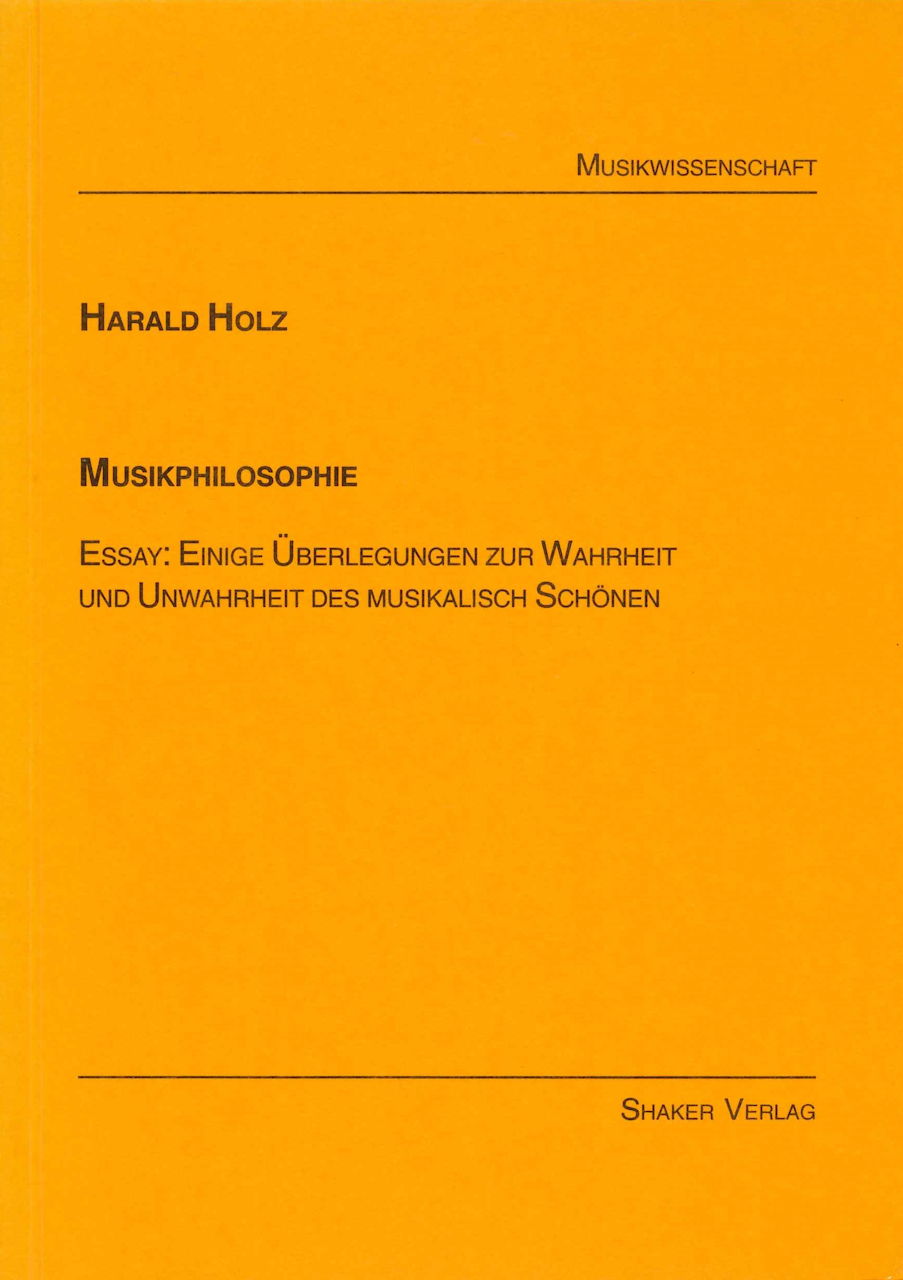 Holz, Musikphilosophie: Essay (Shaker)