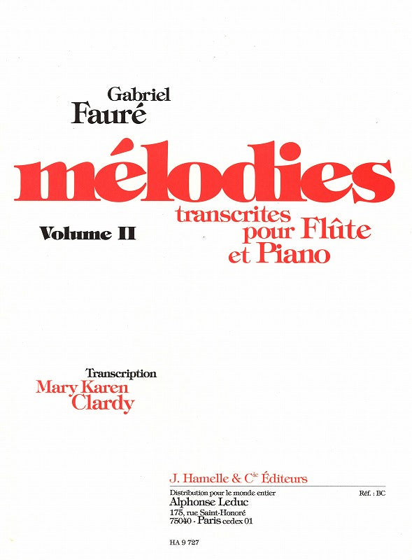 Faure, Melodies 2 (Fl,Pf) (Clardy) (Hamelle)