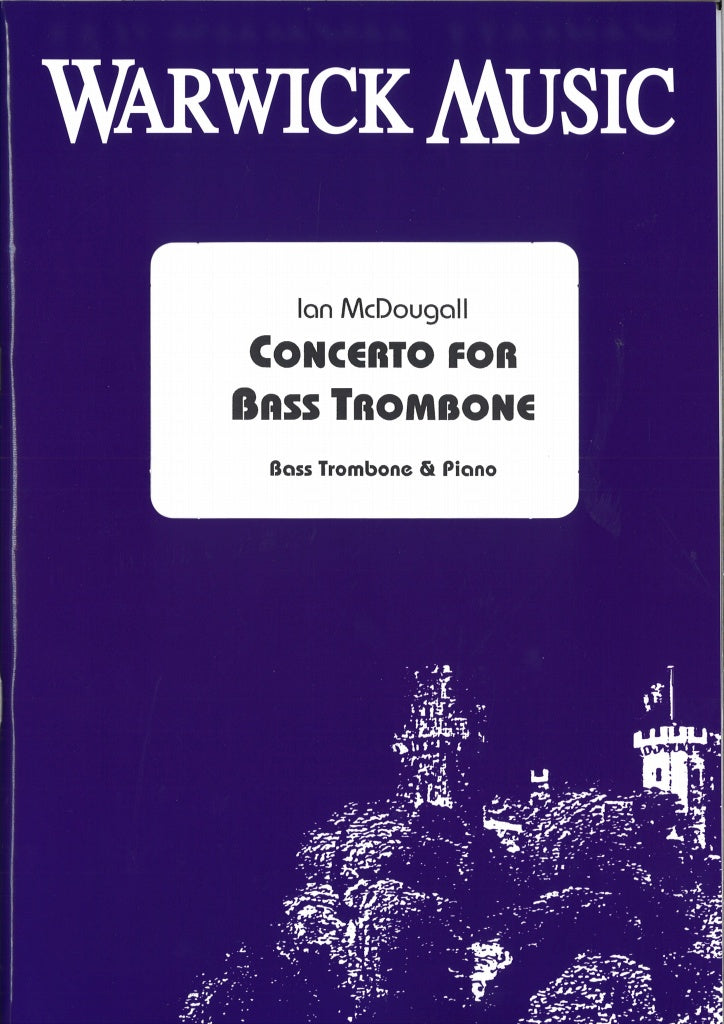 McDougall, Concerto for Bass Trombone (Warwick Music)