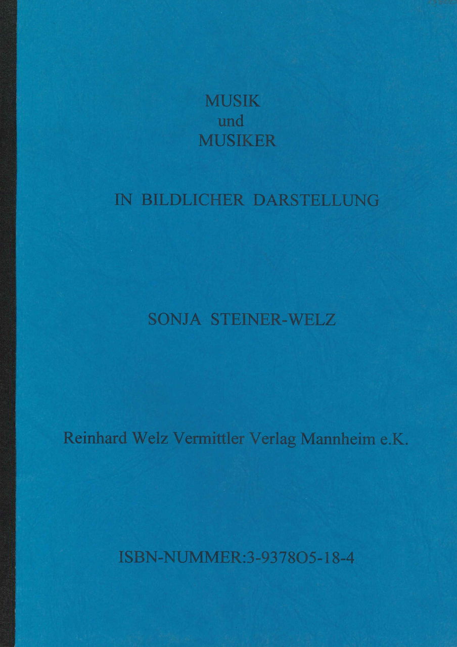 Musik und Musiker: In bildlicher Darstel (Welz, Reinhard, Vermittlerverlag)