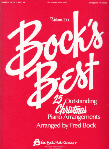 Bock's Best 3: 25 Outstanding Christmas (Fred Bock Music/Hal Leonard)