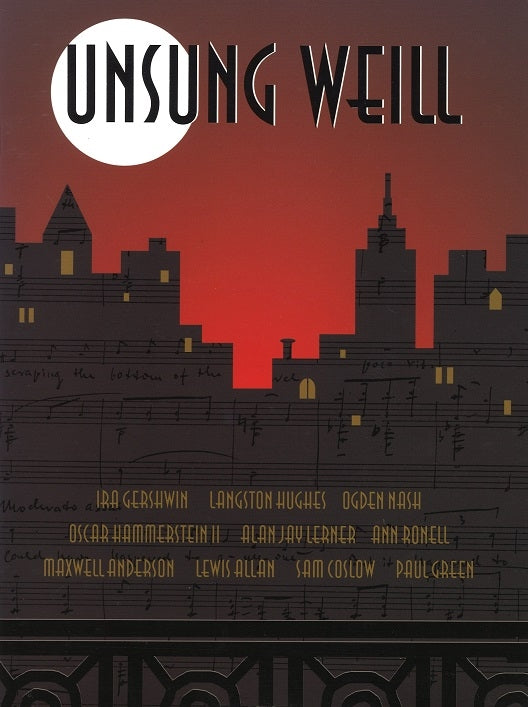 Weill, Unsung Weill: 22 songs (European American)