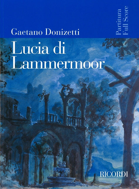 Donizetti, Lucia di Lammermoor (Ricordi)