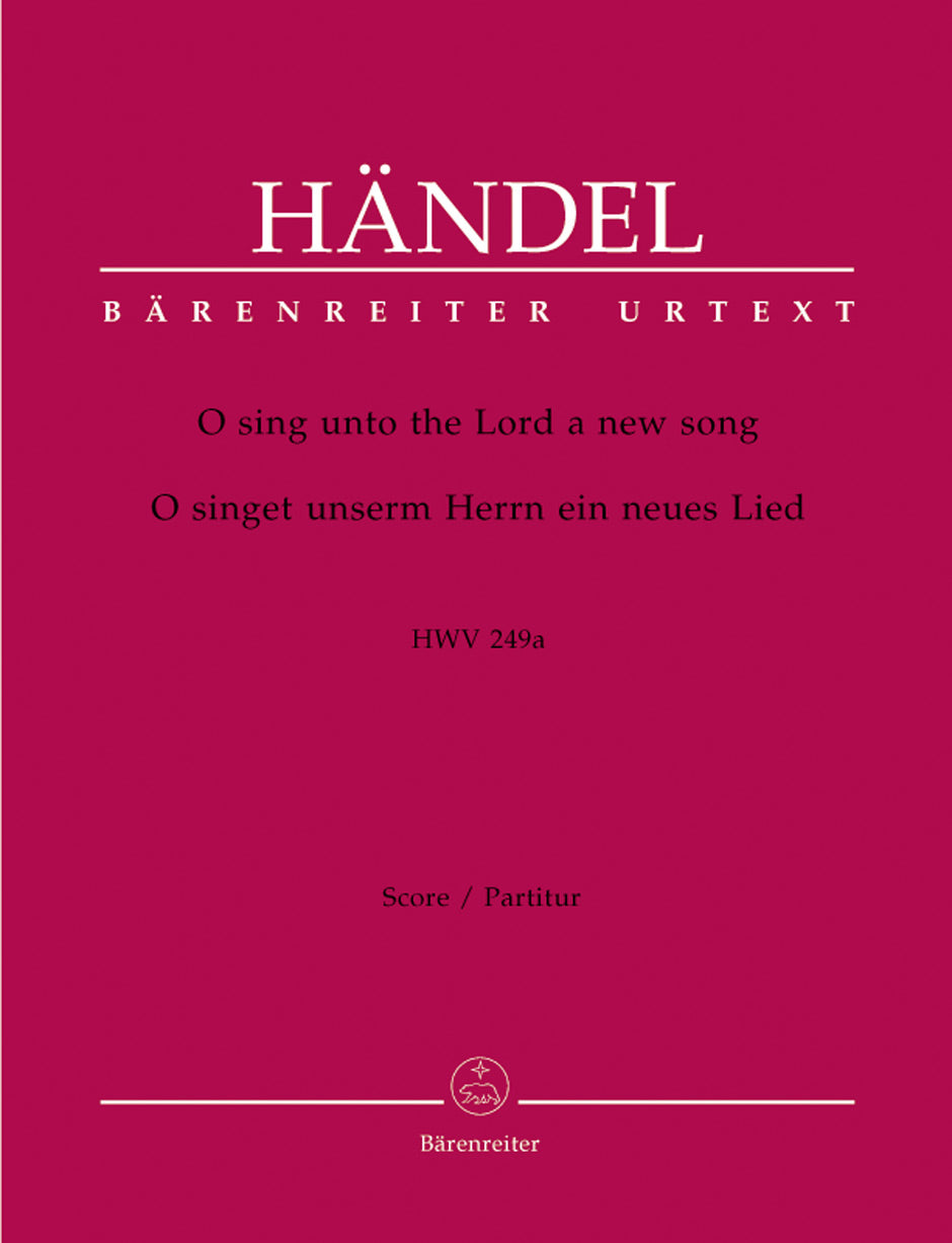 Handel, O sing unto the Lord HWV 249a (Barenreiter)