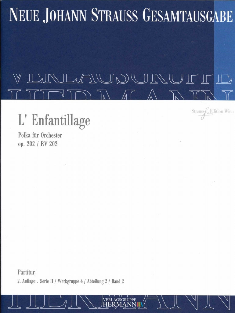 Strauss,J., Enfantillage op. 202 Polka (Strauss Edition Wien)