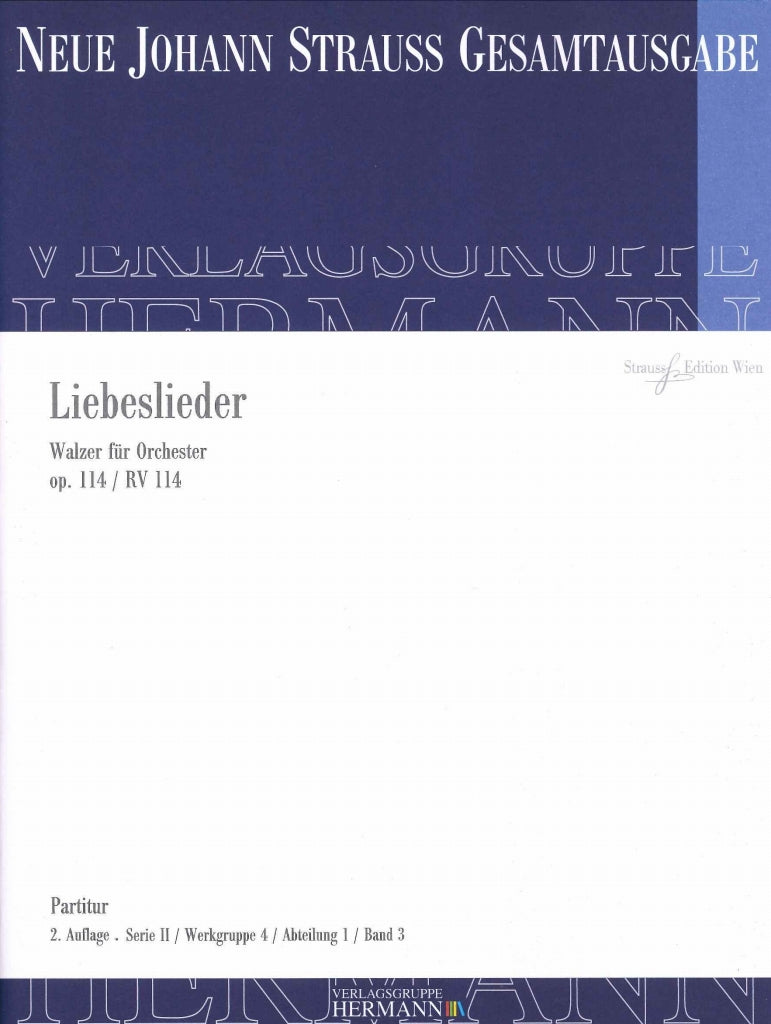 Strauss,J., Liebes-Lieder op. 114 (Strauss Edition Wien)