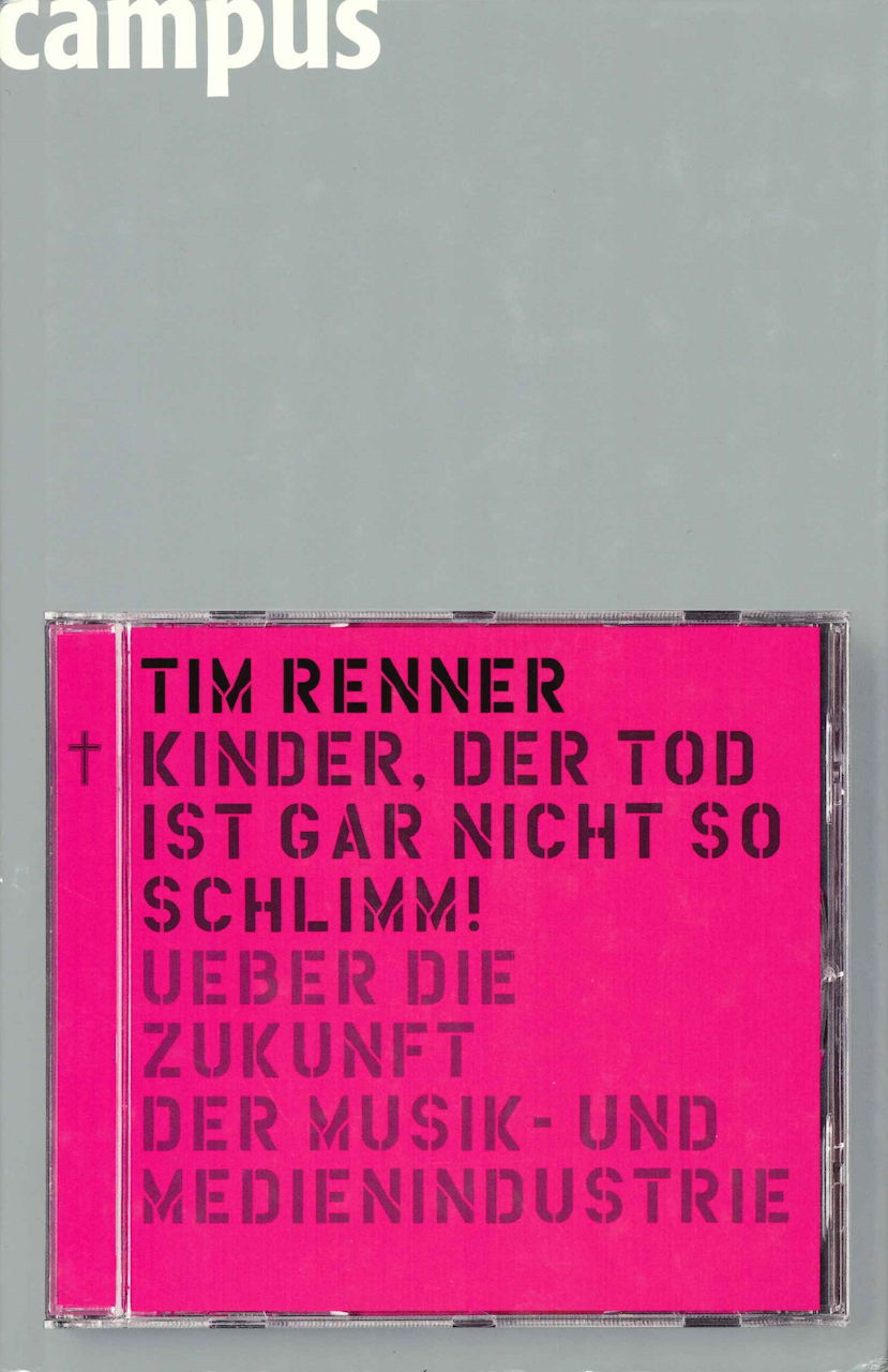 Renner, Kinder, der Tod ist gar nicht (Campus)